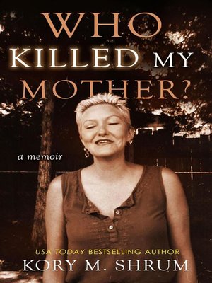 cover image of Who Killed My Mother?